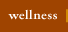wellness